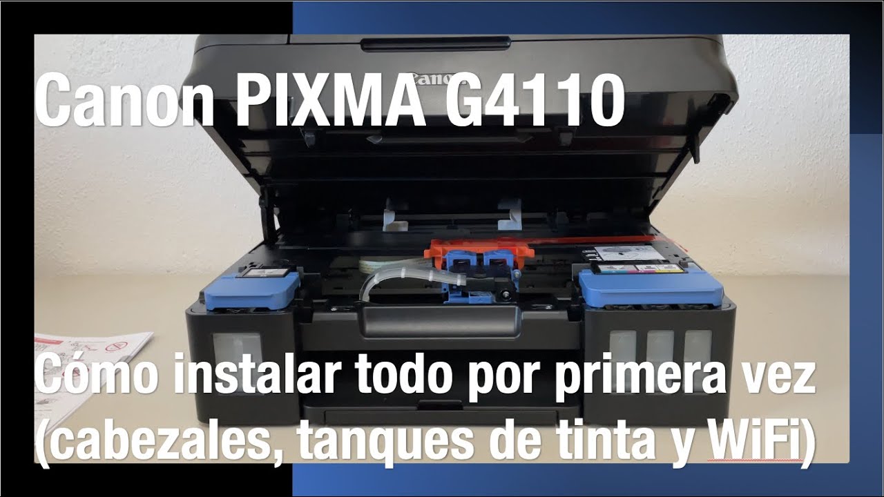 Cómo instalar la Canon PIXMA G4110 por primera vez - YouTube