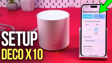 Easy Wi-Fi Setup Guide for the TP-Link Deco X10 Home Mesh Network System