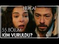 Onun için kendi canını ortaya koydu! - Hercai 55. Bölüm