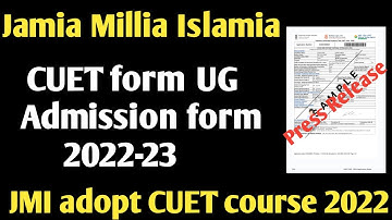 Jamia Application form 2022 JMI CUET form 2022 JMI UG admission form 2022