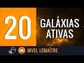 Tema 20: Galáxias ativas