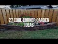  27 cool corner garden ideas