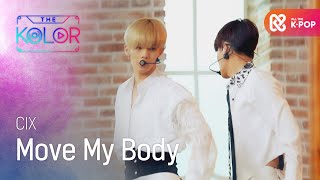 강렬한 퍼포먼스와 비트♨ ＜Move My Body＞ l #더컬러 l EP.8