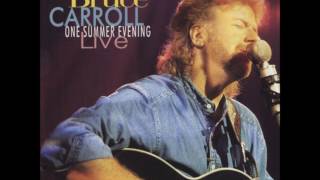 Watch Bruce Carroll Highway Of Life video