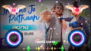 Jhoome Jo Pathaan ( Dj Remix ) Jhoome Jo Pathaan Meri Jaan Mehfil Hi Loot Jaaye | Pathaan New Song