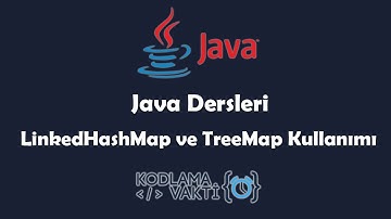 Java Dersleri #93 - OOP - LinkedHashMap ve TreeMap Kullanımı