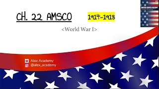 APUSH: World War I (1914-1918) Ch. 22 AMSCO