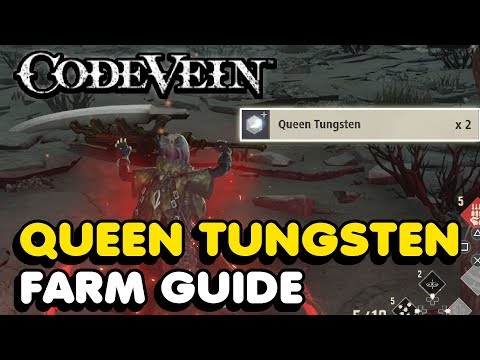 How To Farm Queen Tungsten In Code Vein (+10 Upgrade Material)