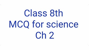🔵 Class 8th Science chapter 2 Microorganisms : Friend and Foe MCQ | Study Class 8th