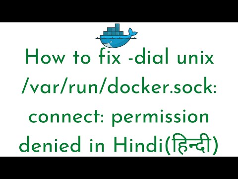 How to fix -dial unix /var/run/docker.sock: connect: permission denied|docker.sock permission denied
