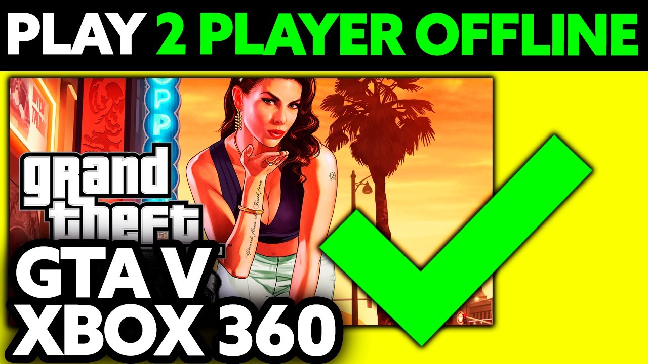 How To Play GTA V 2 Player Offline XBOX 360 2025 YouTube 