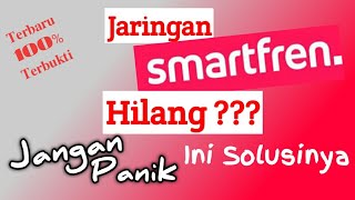 Cara Mengatasi Jaringan Smartfren Hilang blchannel leo