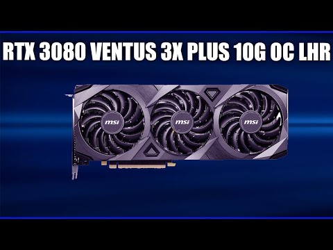 Видеокарта MSI GeForce RTX 3080 VENTUS 3X PLUS 10G OC LHR