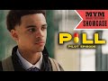 PILL - Pilot Episode | Drama Short Film | MYM [4K]