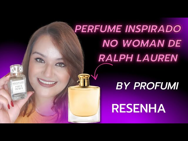 Fran, Tudo sobre Perfumes on Instagram: “Woman de Ralph Lauren é uma sua  fragrância que encarna o ver…