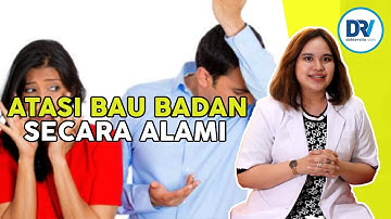 Bau Badan Sulit Hilang, Begini Cara Atasinya Secara Alami