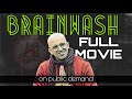 Brainwash  full movie  bhakti today feat udtaakash myashraya