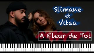 Video thumbnail of "Slimane et Vitaa - A fleur de toi Piano instrumentale"