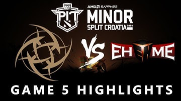 NiP vs Ehome Game 5 Grand Finals Highlights BO5 AMD Sapphire OGA Dota Pit Minor 2019