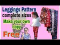 HOW TO MAKE LEGGINGS PATTERN/ SIX SIZES STEP BY STEP TUTORIAL