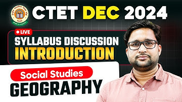 CTET 15th Dec 2024 Geography Introduction Class by Vivek Sir