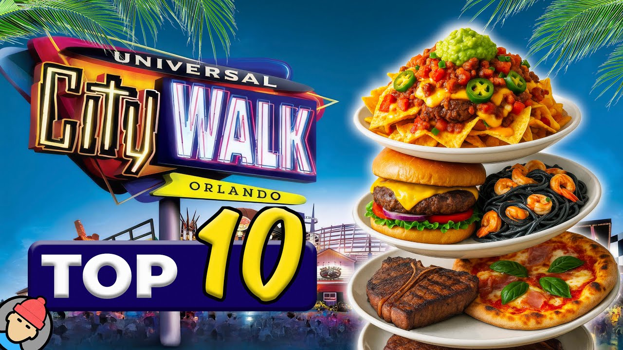 TOP 10 Restaurants at CITYWALK ORLANDO | UNIVERSAL ORLANDO RESORT