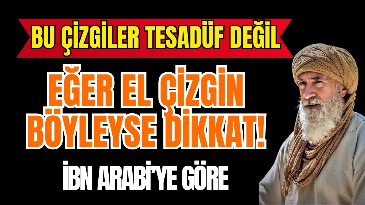 İbn Arabî’ye Göre Bu El Çizgisi İlahi Bir Mesaj Taşır