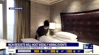 MGM Resorts to host weekly hiring events starting Wednesday