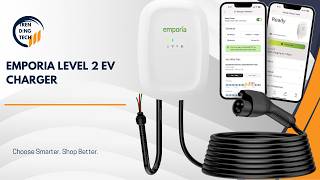 The Smart EV Charger for Home — EMPORIA Hardwired with Whip, White Level 2 EV Charger — Review