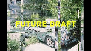 Future Draft - Wolkig