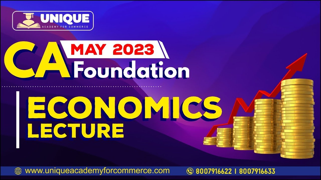 CA Foundation | Economics | Lecture 2 | For May 2023 - YouTube