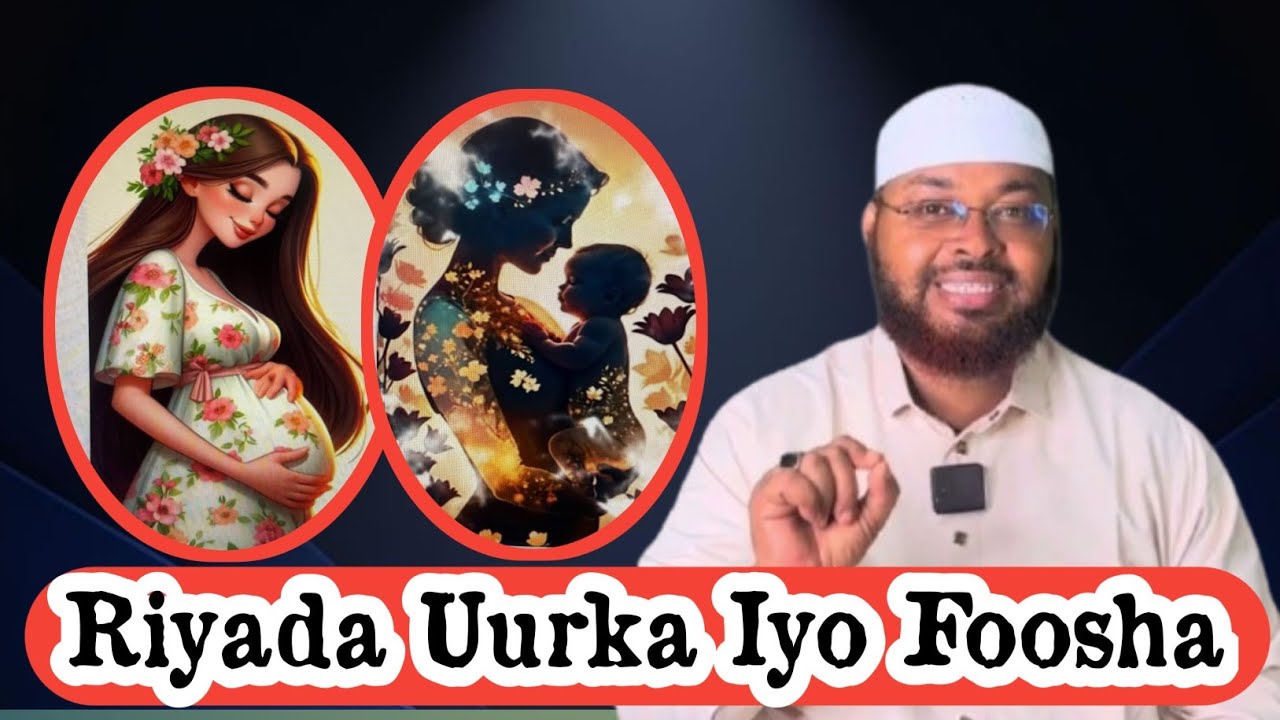 Riyada Uurka Iyo Dhalmada( Gabar-Garoob-Armal )