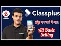 Classplus app full tutorial  all setting complete