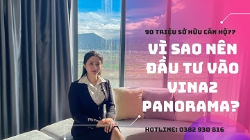 Vì sao nên đầu tư vào dự án Vina2 Panorama | 0382 930 816