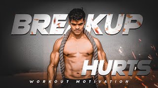 Breakup Make Bodybuilder Workout Motivation Shivam Rai Srf