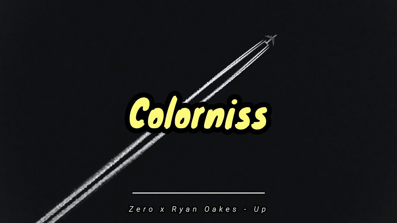 Zero x Ryan Oakes - Up