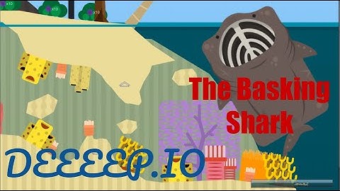 Basking Shark Guide |  Deeeep io Tutorials