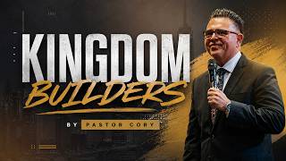 07-12-26 || Pst.Cory Garza || Sunday Morning || Kingdom Builders ||