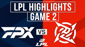 FPX vs NIP Highlights Game 2 | LPL 2025 Split 2 Playoffs | FunPlus Phoenix vs Ninjas in Pyjamas