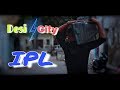 Ipl desi vs city peoples   lakecity lovers