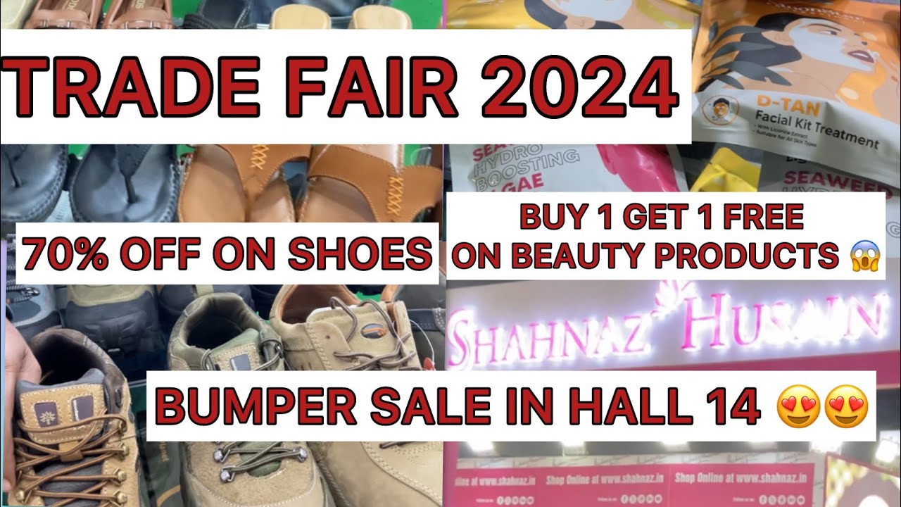 Delhi Trade Fair 2024 BUY 1 GET ONE FREE Facial Kits 70 OFF On Shoes delhi-trade-fair-2024-buy-1-get-one-free-facial-kits-70-off-on-shoes