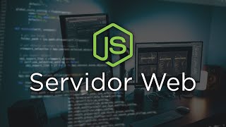 Servidor web con NodeJS y Express