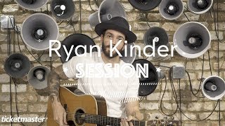 Ryan Kinder - 'Close' | Ticketmaster Session