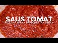 SAUS TOMAT UNTUK PIZZA, PASTA, STEAK, BRUSHETTA DLL // TOMATO BASED PIZZA SAUCE