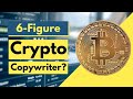 How To Make Money With Crypto Copywriting [Explosive New 6 Figure Opportunity]