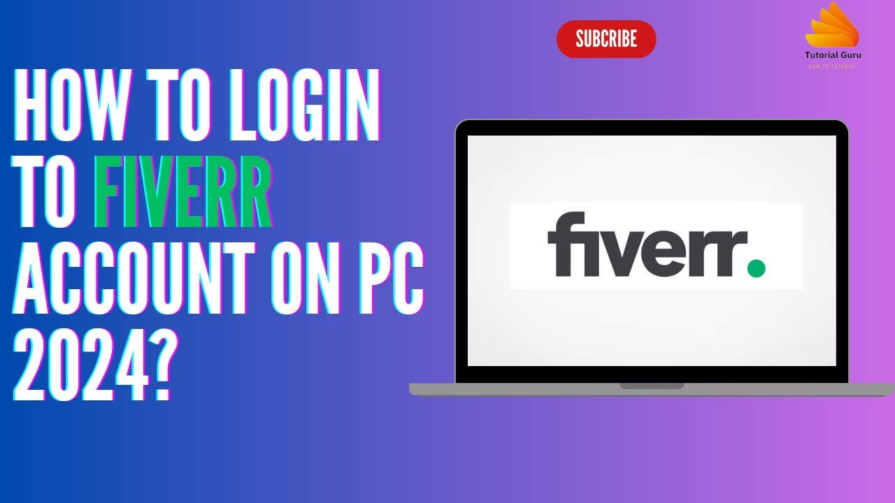 How to Login to Fiverr Account on PC 2024?