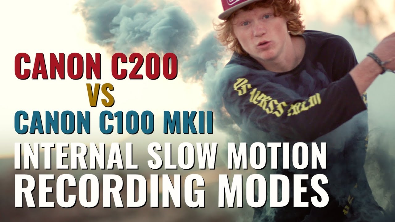 Canon C200 vs C100 Mk II - Internal Slow Motion Recording Modes explained