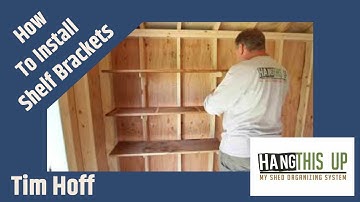 How To Install Shelf Brackets - HangThis Up My Shed Organizing System
