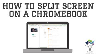 How To Split Screens on a Chromebook or Chrome Browswer