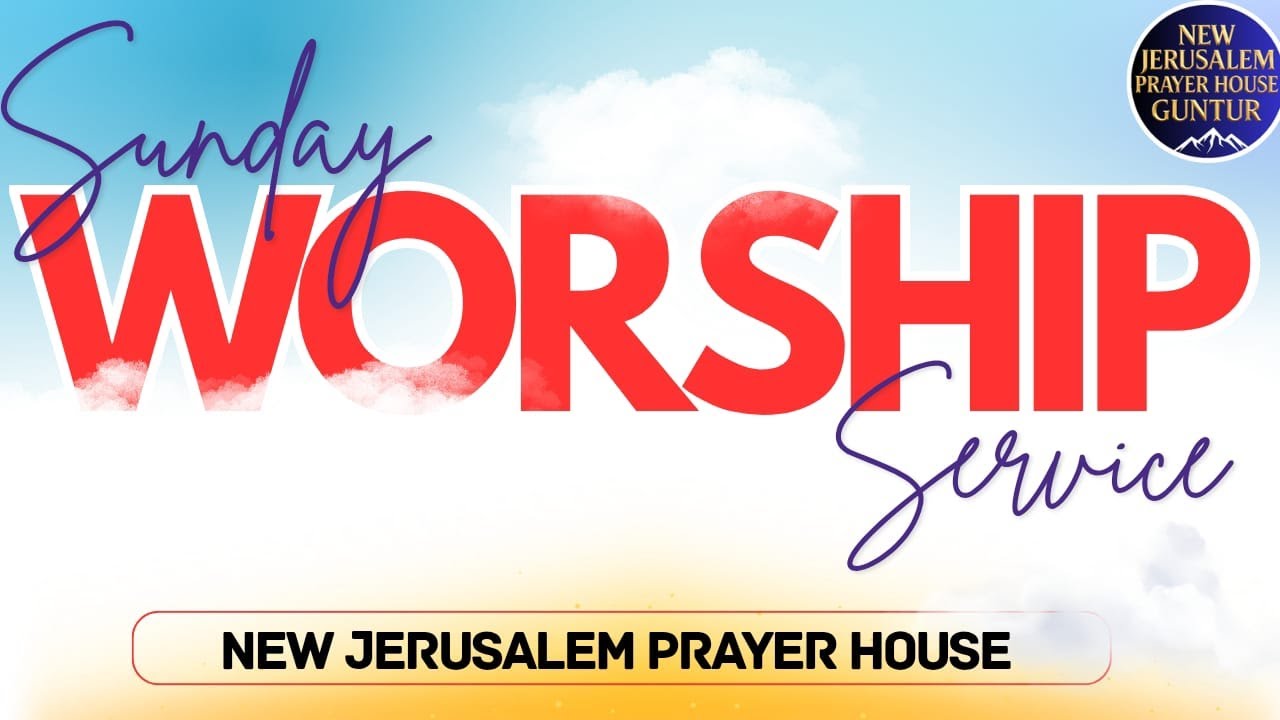 SUNDAY WORSHIP SERVICE || 11 . 01. 2026 || NEW JERUSALEM PRAYER HOUSE- GUNTUR - 2..